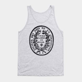 Jacobin Club Seal - French Revolution, Radical, Robespierre, Live Free or Die Tank Top